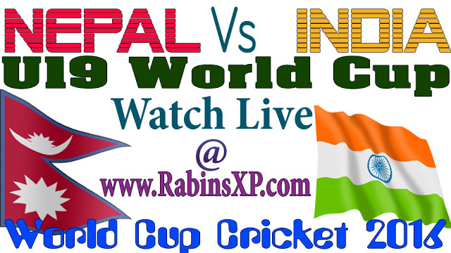 Nepal Vs India U19 Cricket Live Streaming  - World Cup 2016