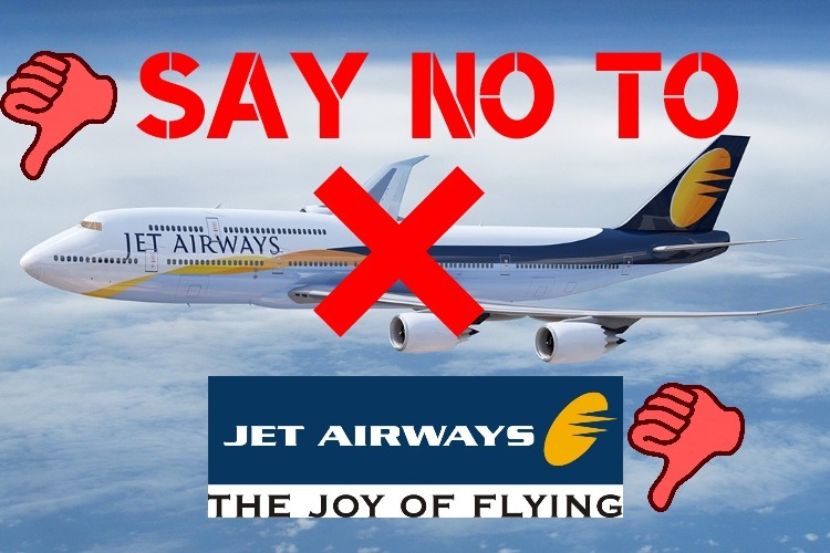 Say No To Jet Airways