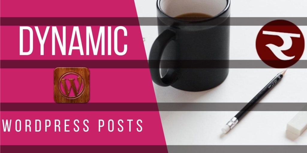 dynamic-wordpress-post-content